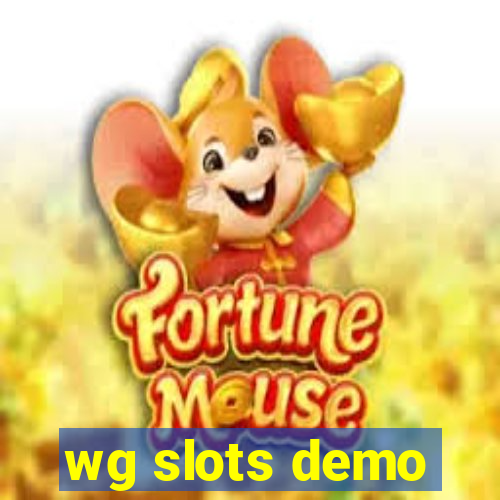 wg slots demo